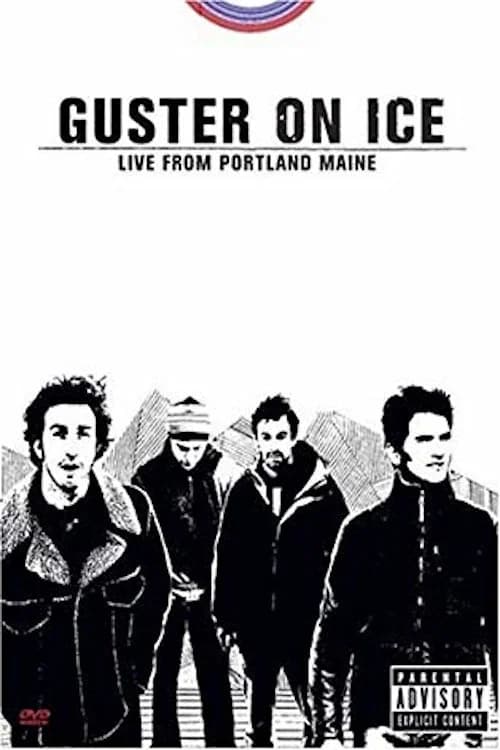 Guster on Ice: Live From Portland, Maine official trailer poster