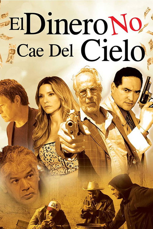 El dinero no cae del cielo - El aerolito official trailer poster