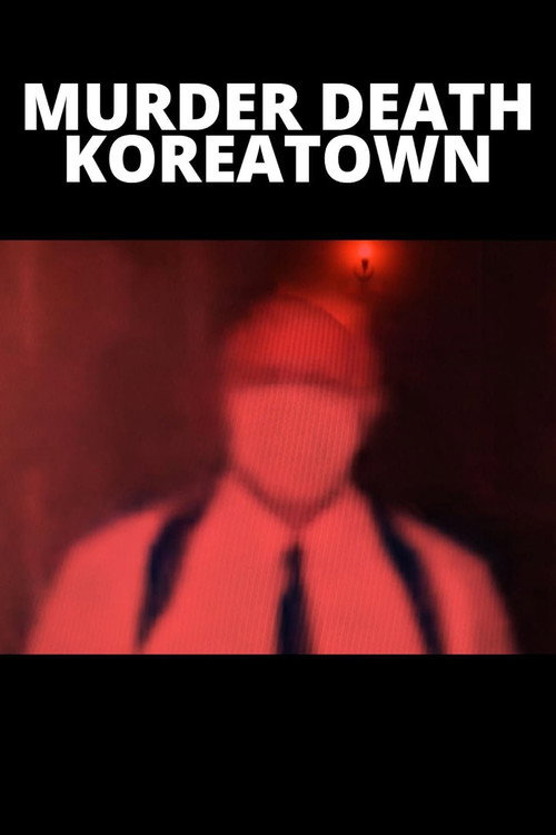 Murder Death Koreatown official trailer poster