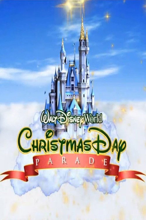 Walt Disney World Christmas Day Parade official trailer poster