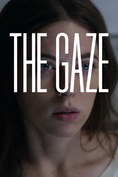 The Gaze official trailer poster