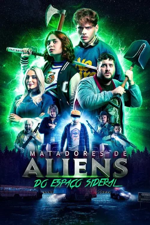 Matadores de Aliens do Espaço Sideral official trailer poster