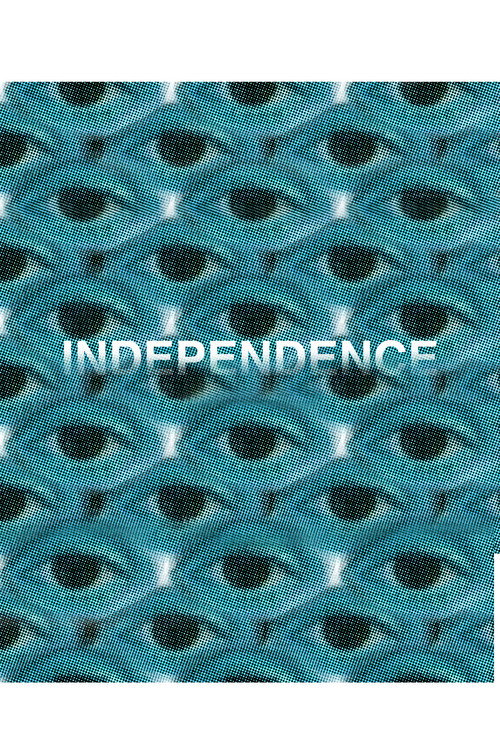 INDEPENDENCE official trailer poster