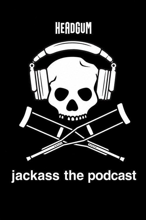 jackass the podcast official trailer poster