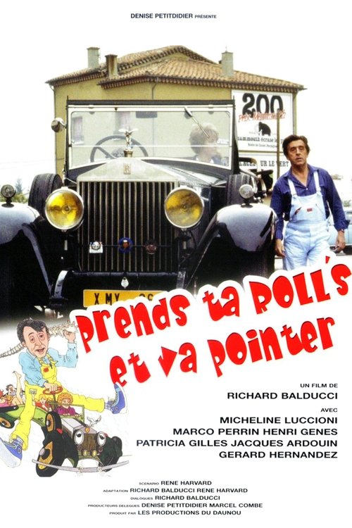 Prends ta Rolls et va pointer official trailer poster