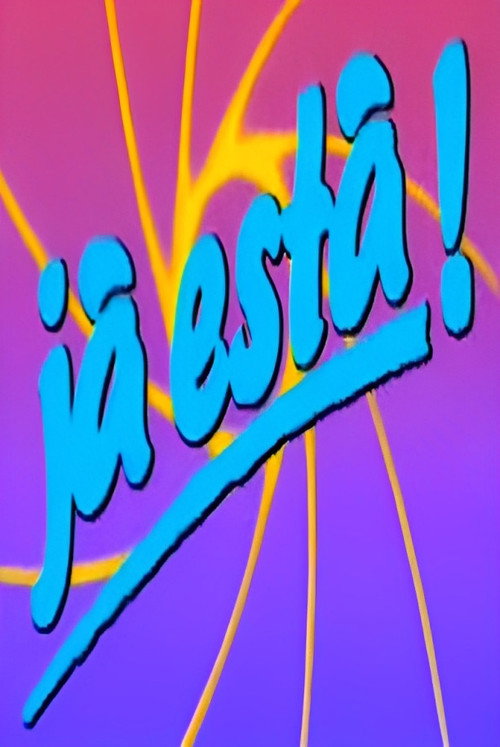 Já Está official trailer poster