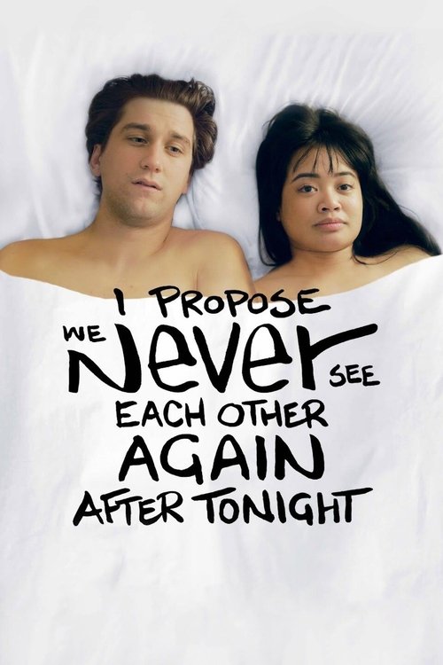 I Propose We Never See Each Other Again After Tonight official trailer poster