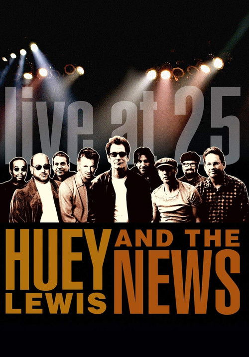 Huey Lewis & the News: Live at 25 official trailer poster