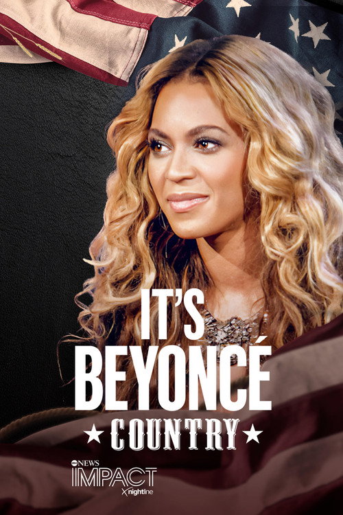 IMPACT x Nightline: It's Beyoncé Country official trailer poster