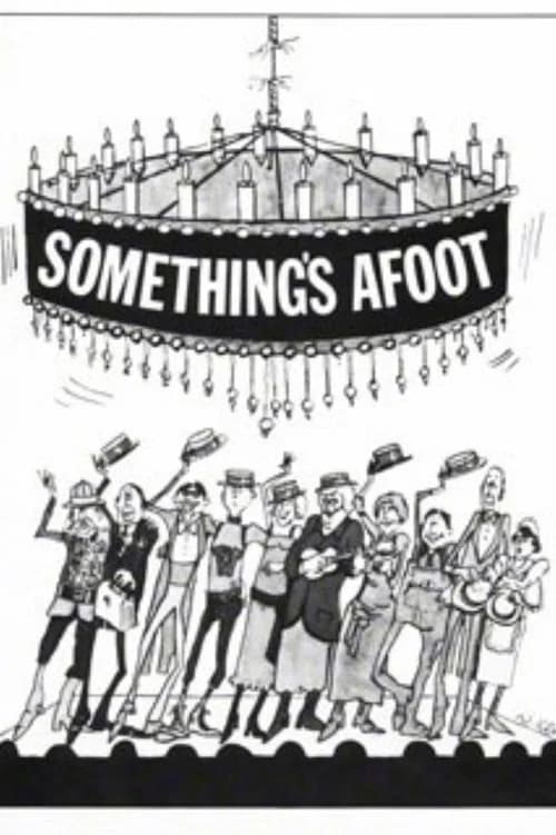 Something's Afoot official trailer poster