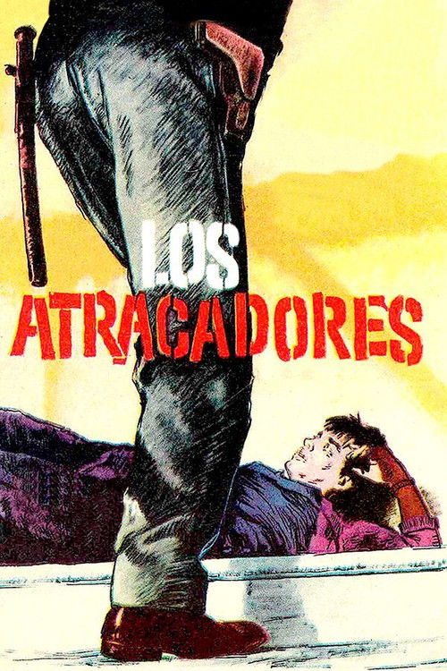 Los atracadores official trailer poster