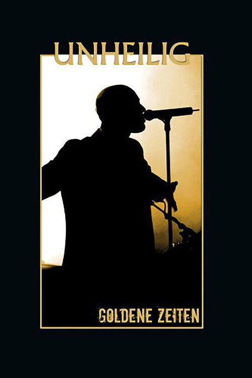 Unheilig: Goldene Zeiten official trailer poster