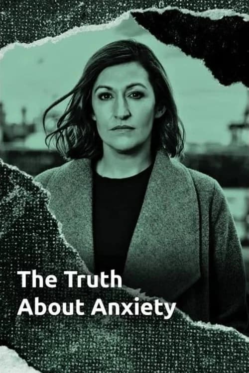 The Truth About Anxiety official trailer poster