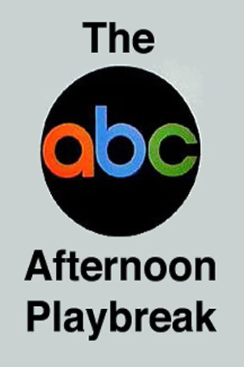 The ABC Afternoon Playbreak official trailer poster