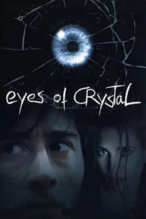 Eyes of Crystal official trailer poster