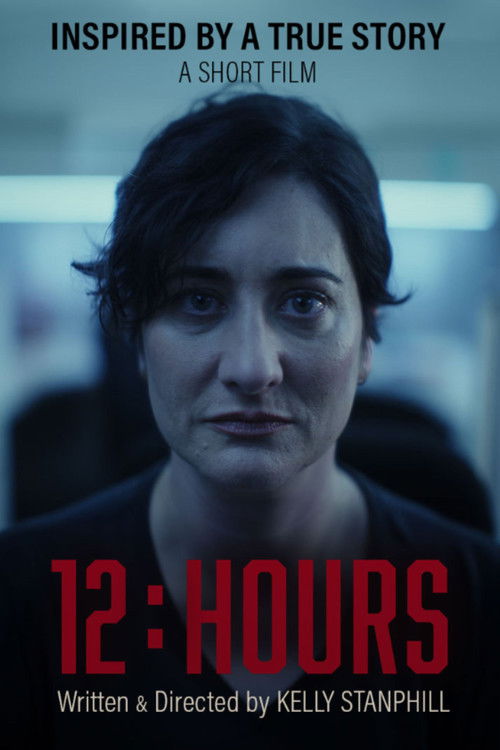 12 Hours official trailer poster