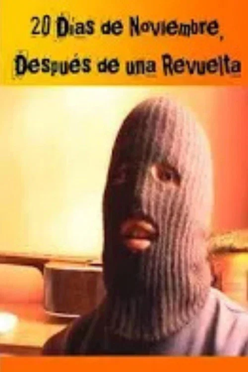 20 días de Noviembre. Después de una revuelta official trailer poster