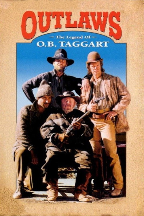 Outlaws: The Legend of O.B. Taggart official trailer poster