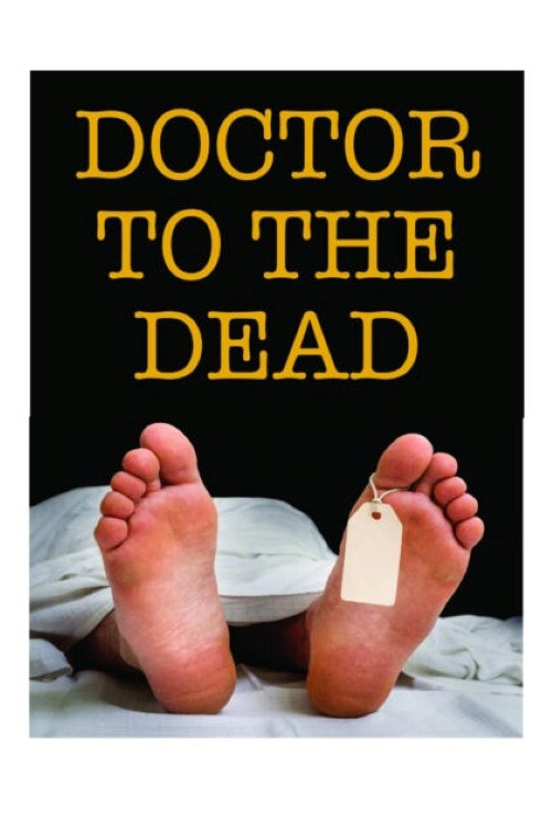 Doctor to the Dead official trailer poster