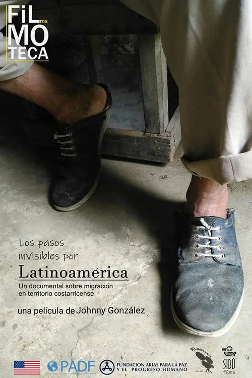The Invisible Steps Through Latin America official trailer poster