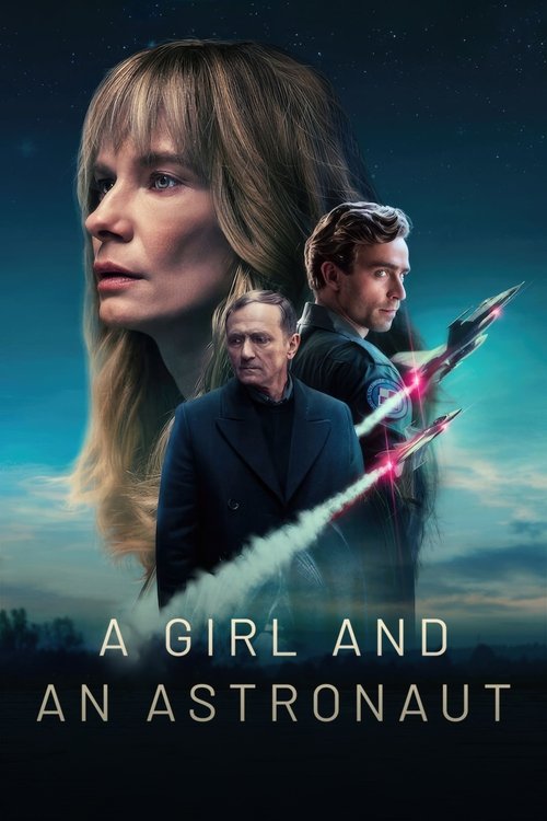 A Girl and an Astronaut official trailer poster