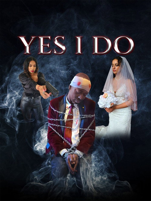 Yes I Do official trailer poster