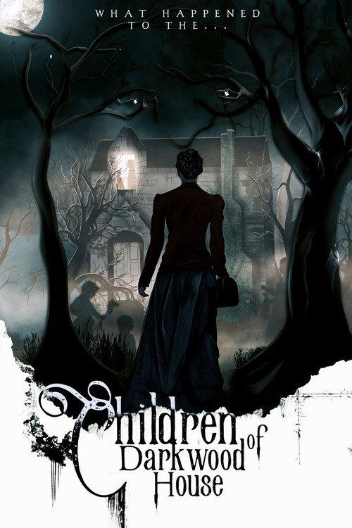 Children of Darkwood House official trailer poster