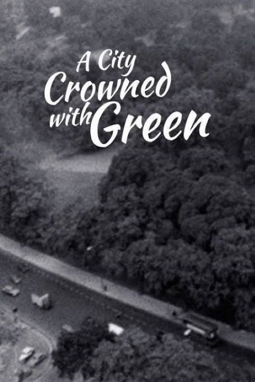 A City Crowned with Green official trailer poster