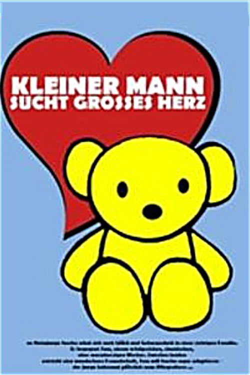 Kleiner Mann sucht großes Herz official trailer poster