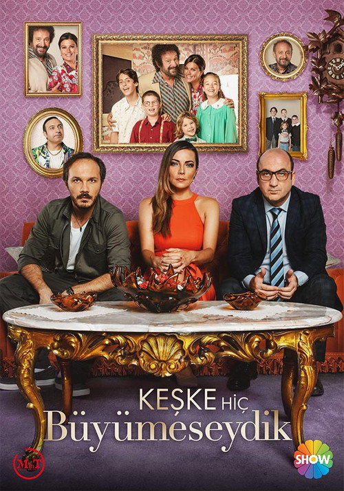 Keşke Hiç Büyümeseydik official trailer poster