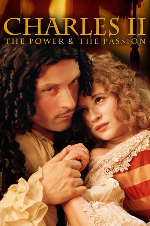 Charles II: The Power and The Passion official trailer poster