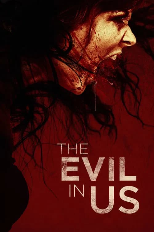 The Evil in Us official trailer poster