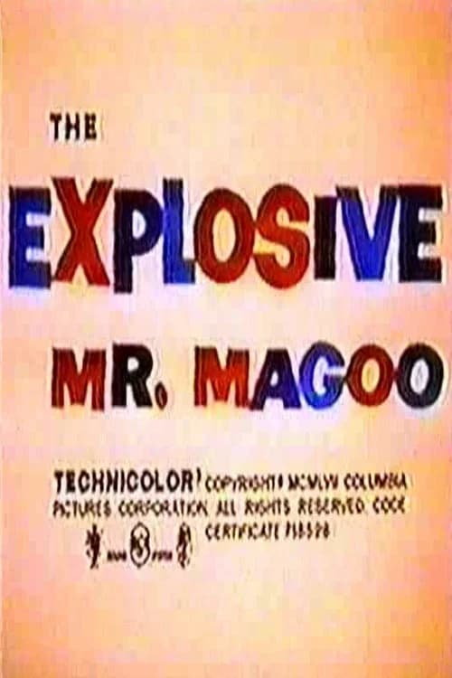 The Explosive Mr. Magoo official trailer poster