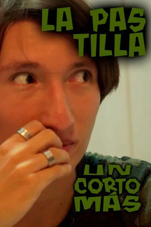 Un Corto Más: La Pastilla official trailer poster