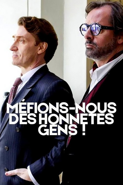 Méfions-nous des honnêtes gens ! official trailer poster