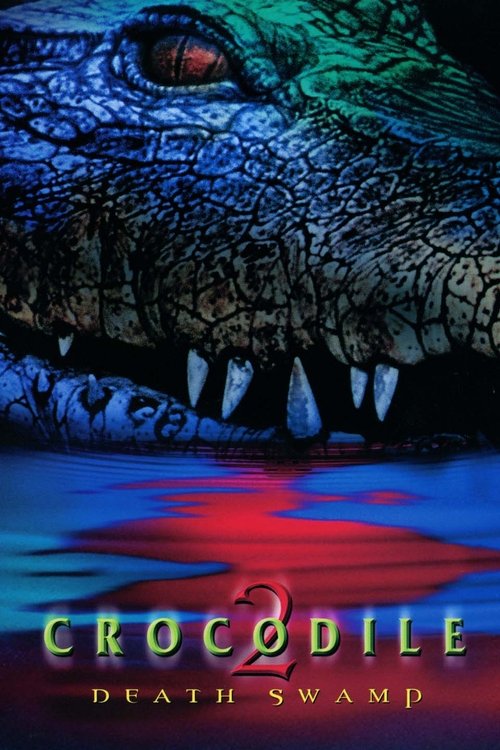 Crocodile 2: Death Roll official trailer poster