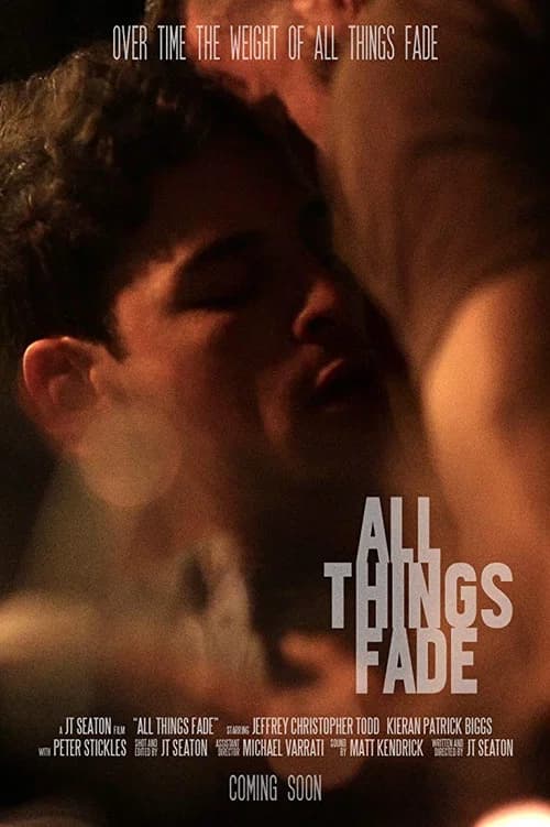 All Things Fade official trailer poster