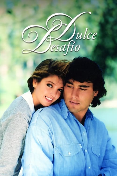 Dulce Desafío official trailer poster