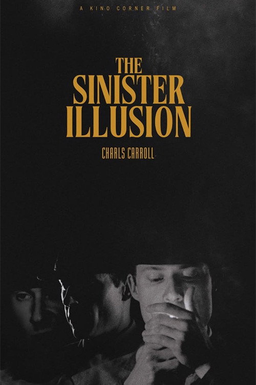 The Sinister Illusion official trailer poster