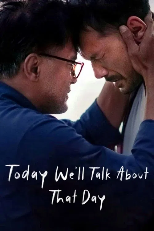 Today We'll Talk About That Day official trailer poster
