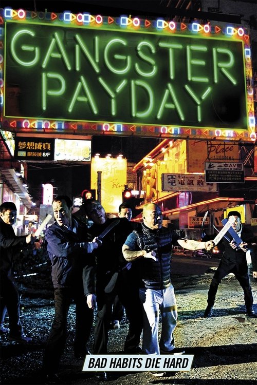 Gangster Payday official trailer poster