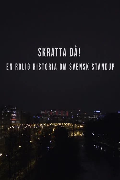 Skratta Då: En Rolig Historia Om Svensk Standup official trailer poster