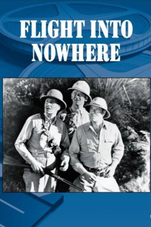 Flight Into Nowhere official trailer poster