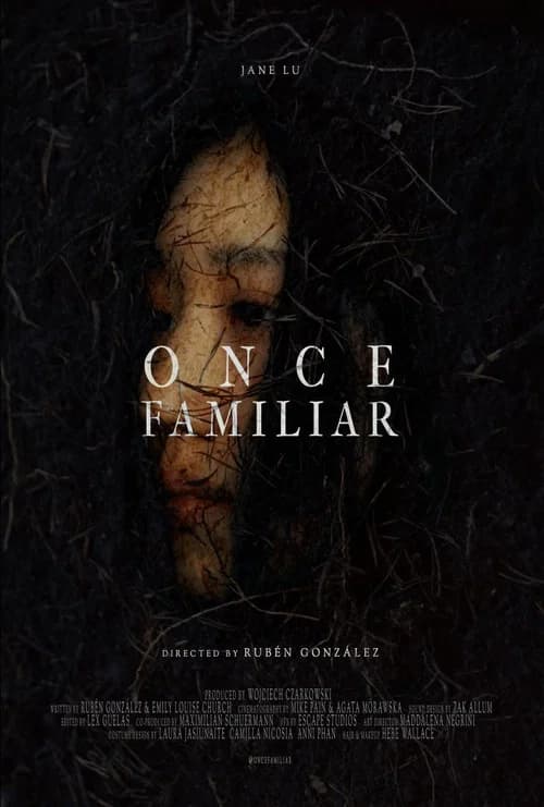 Once Familiar official trailer poster