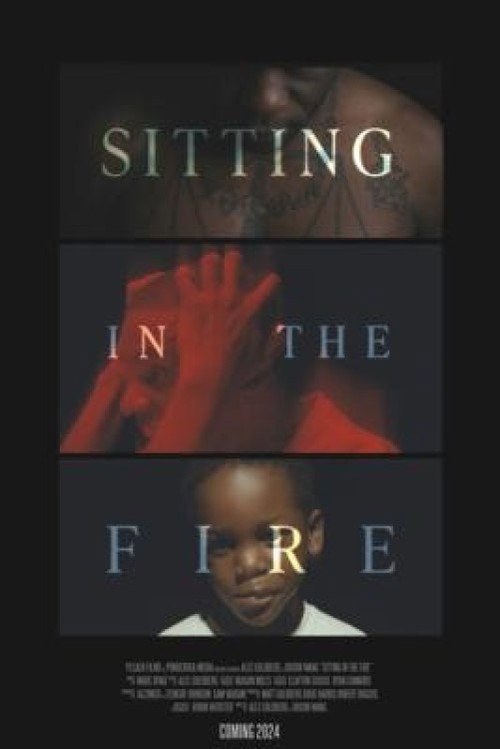 Sitting in the Fire official trailer poster