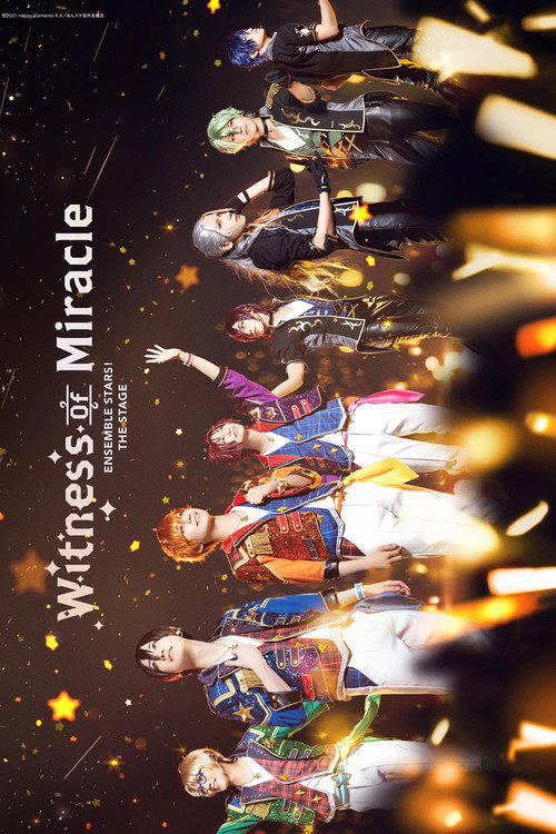 Ensemble Stars! THE STAGE -Witness of Miracle- official trailer poster