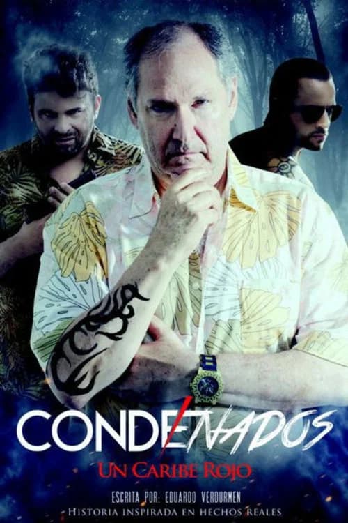 Condenados: Un Caribe rojo official trailer poster