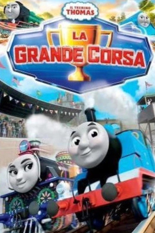 Il Trenino Thomas: La Grande Corsa official trailer poster