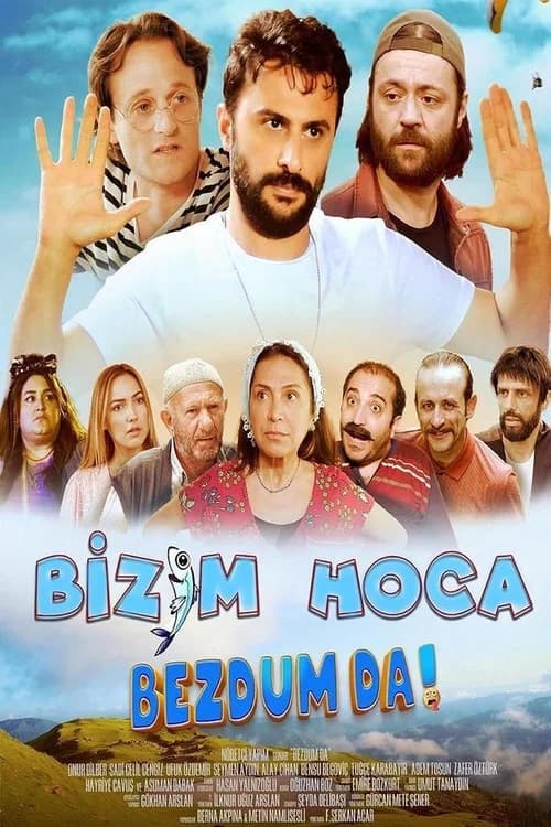 Bizim Hoca: Bezdum da! official trailer poster