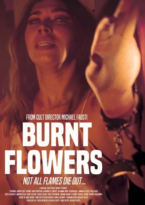 Burnt Flowers official trailer poster